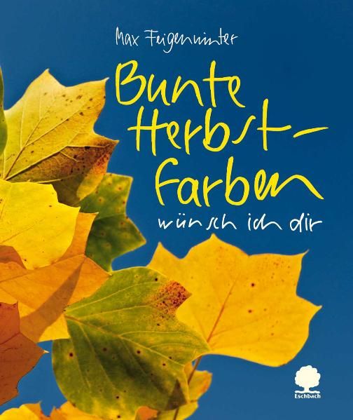 Cover von Bunte Herbstfarben wünsch ich dir