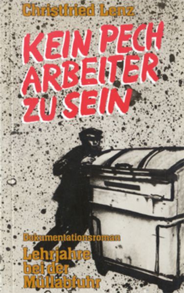Cover von Kein Pech, Arbeiter zu sein