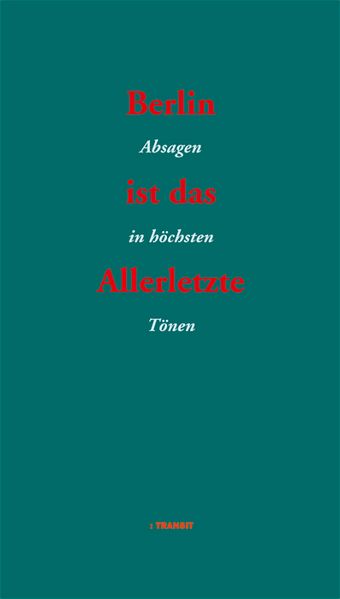Cover von Berlin ist das Allerletzte
