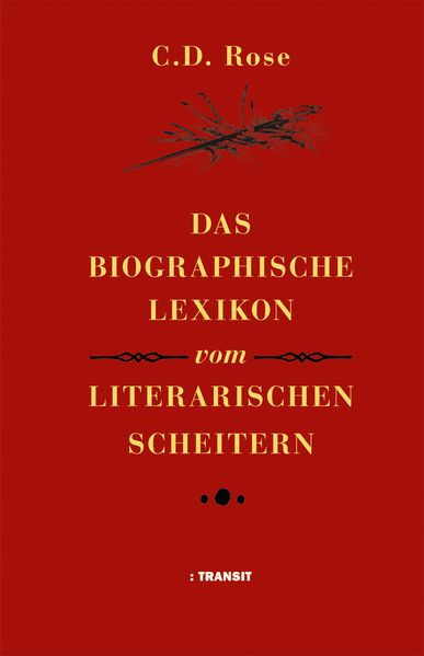 Cover von Das biographische Lexikon vom literarischen Scheitern