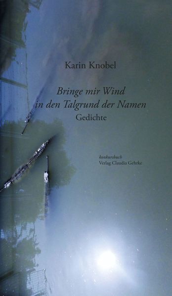Cover von Bringe mir Wind in den Talgrund der Namen