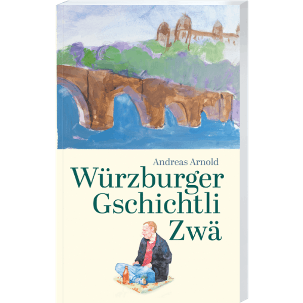 Cover von Würzburger Gschichtli Zwä