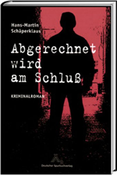 Cover von Abgerechnet wird am Schluss