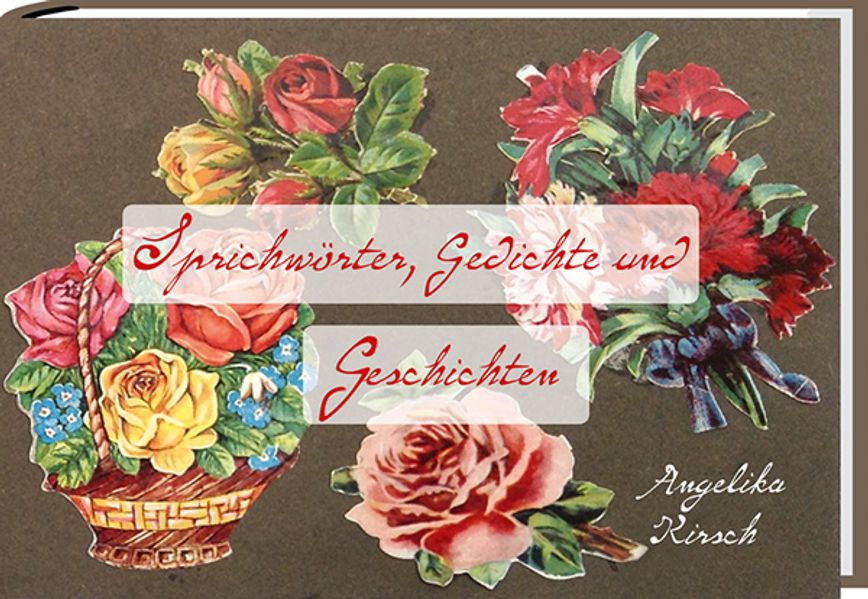 Cover von Sprichwörter, Gedichte und Geschichten