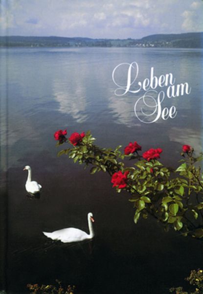 Cover von Leben am See. Jahrbuch des Bodenseekreises / Leben am See. Jahrbuch des Bodenseekreises