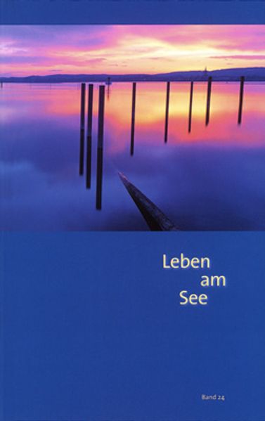 Cover von Leben am See. Jahrbuch des Bodenseekreises / Leben am See. Jahrbuch des Bodenseekreises