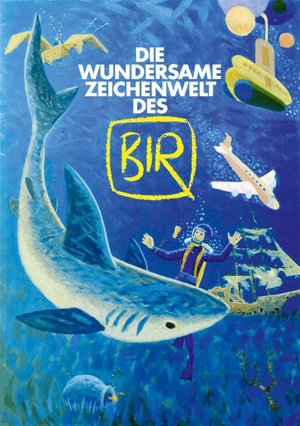 Cover von Die wundersame Zeichenwelt des BIR