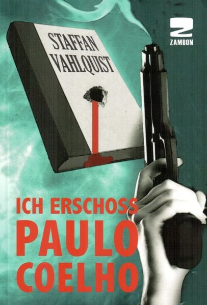Cover von Ich erschoss Paulo Coelho