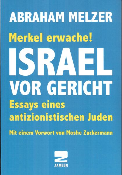 Cover von Merkel erwache! Israel vor Gericht