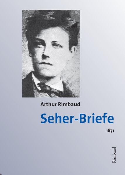 Cover von Arthur Rimbaud – Werke / Seher-Briefe