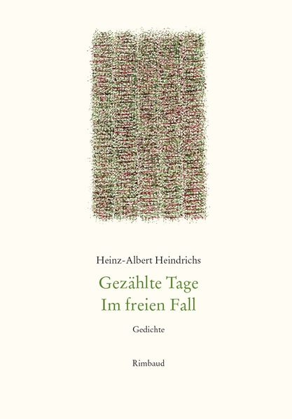 Cover von Gesammelte Gedichte / Gezählte Tage. Im freien Fall.