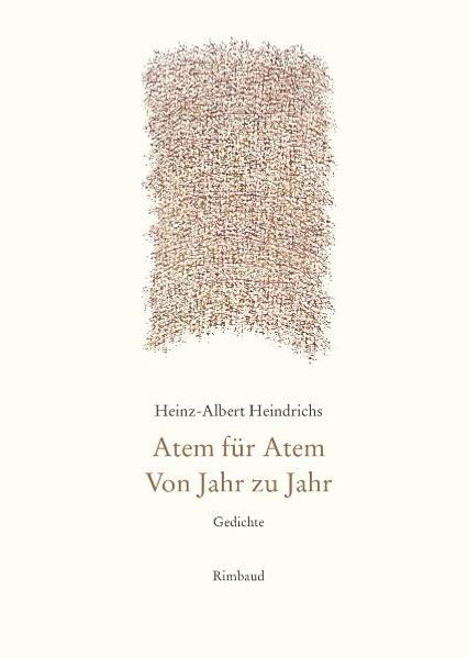 Cover von Gesammelte Gedichte / Atem für Atem. Von Jahr zu Jahr