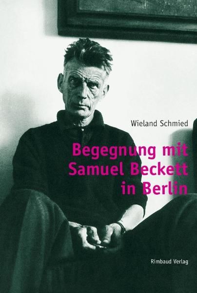 Cover von Begegnung mit Samuel Beckett in Berlin