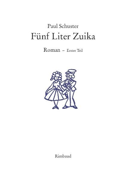 Cover von Fünf Liter Zuika. Roman – Gesamtausgabe / Die Hochzeit