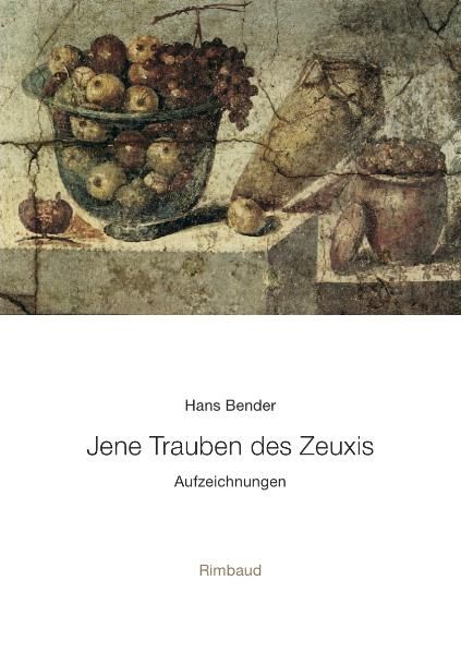 Cover von Ausgewählte Werke / Jene Trauben des Zeuxis