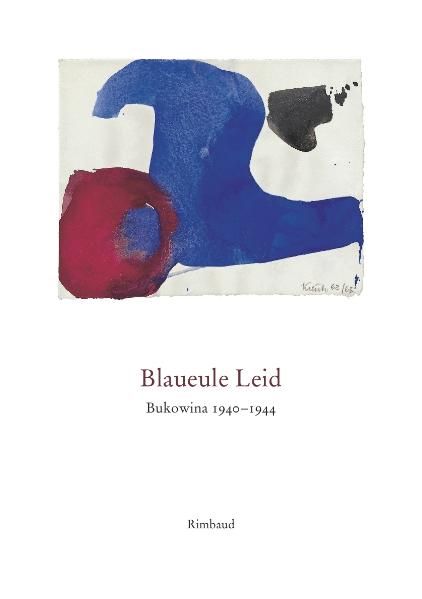 Cover von Blaueule Leid – Bukowina 1940-1944