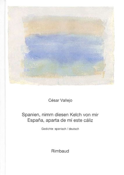 Cover von Werke / Spanien, nimm diesen Kelch von mir /España, aparta de mí este cáliz