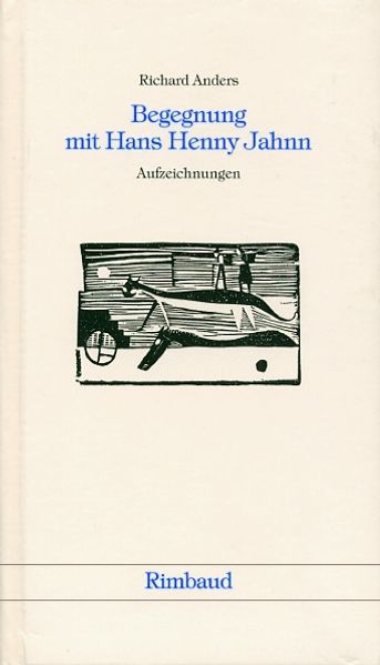 Cover von Begegnung mit Hans Henny Jahnn