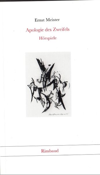Cover von Sämtliche Hörspiele / Apologie des Zweifels