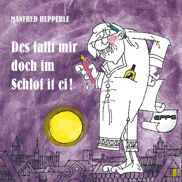 Cover von Des fallt mir doch im Schlof it ei!