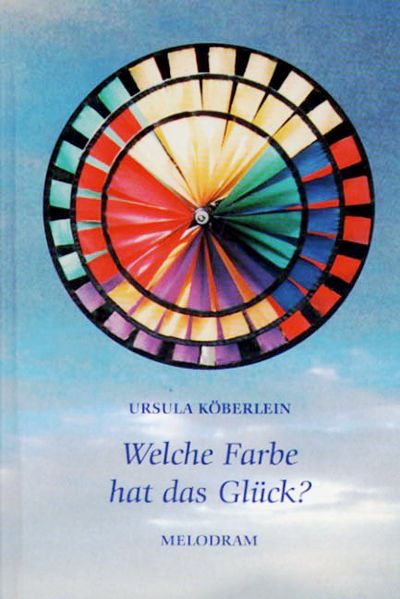 Cover von Welche Farbe hat das Glück?