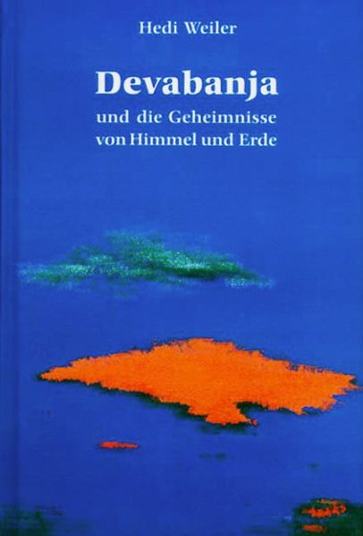 Cover von Devabanja und die Geheimnisse von Himmel und Erde