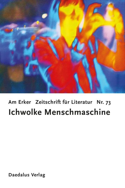 Cover von Zeitschrift AM ERKER. Heft 73: Ichwolke – Menschmaschine