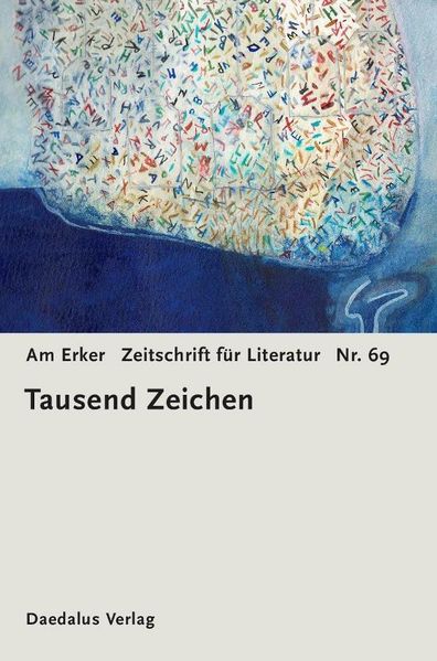 Cover von Am Erker. Zeitschrift für Literatur. Heft 69: Tausend Zeichen