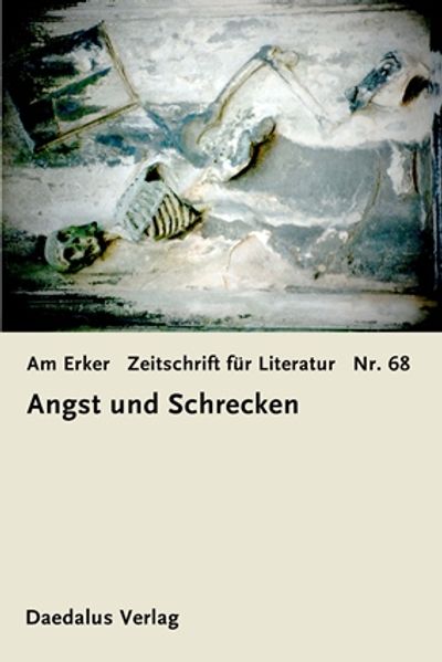 Cover von Am Erker. Zeitschtft für Literatur. Heft 68: Angst und Schrecken