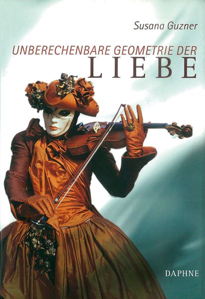 Cover von Unberechenbare Geometrie der Liebe