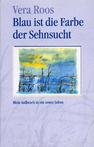 Cover von Blau ist die Farbe der Sehnsucht
