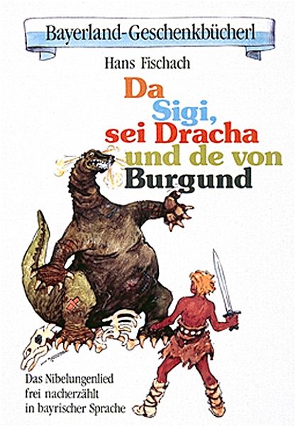 Cover von Da Sigi, sei Dracha und de von Burgund
