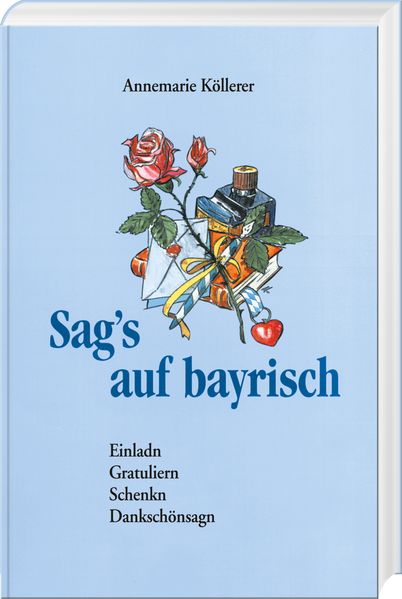 Cover von Sag’s auf bayrisch