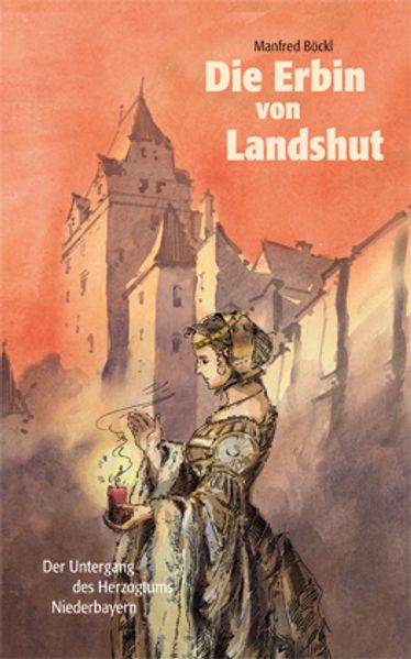 Cover von Die Erbin von Landshut