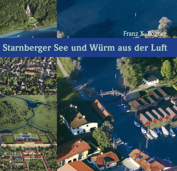 Cover von Starnberger See und Würm aus der Luft