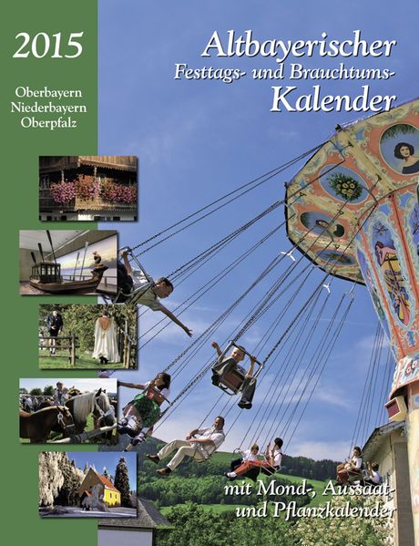 Cover von Altbayerischer Festtags-und Brauchtumskalender 2015