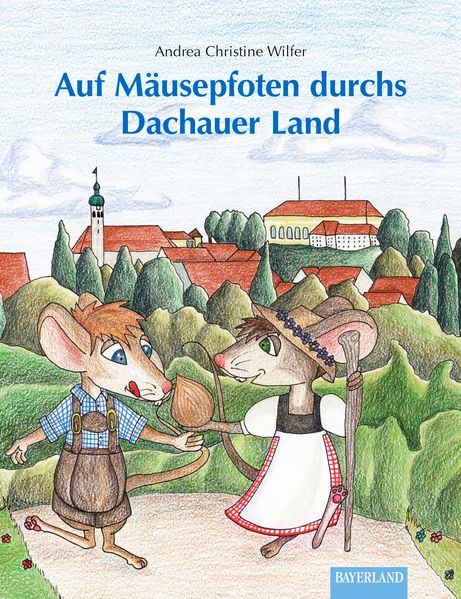 Cover von Auf Mäusepfoten durchs Dachauer Land