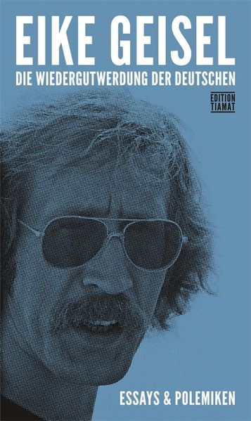 Cover von Die Wiedergutwerdung der Deutschen