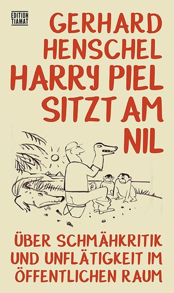 Cover von Harry Piel sitzt am Nil