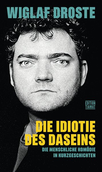 Cover von Die Idiotie des Daseins