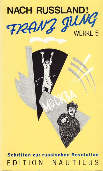 Cover von Werke / Nach Russland! Schriften zur russischen Revolution
