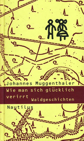 Cover von Wie man sich glücklich verirrt