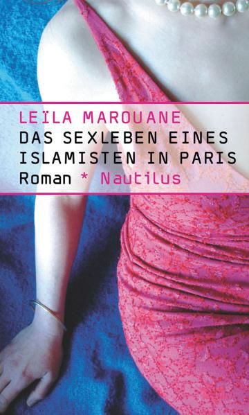 Cover von Das Sexleben eines Islamisten in Paris