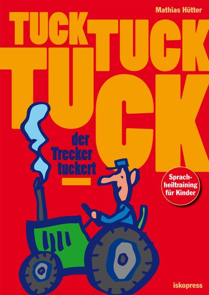 Cover von Tuck, tuck, tuck, der Trecker tuckert
