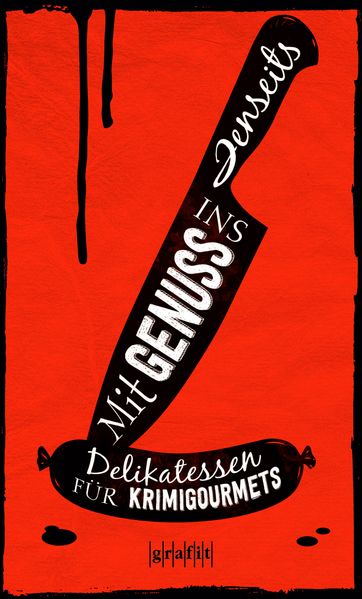 Cover von Mit Genuss ins Jenseits