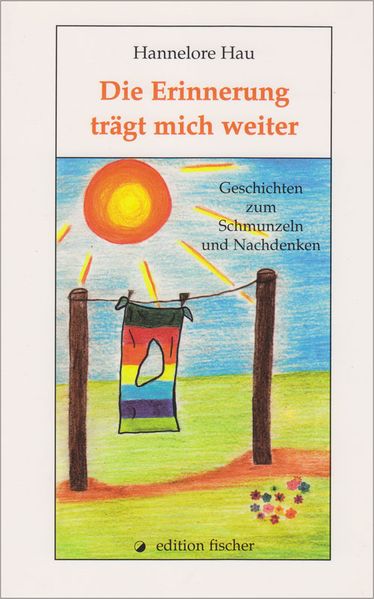 Cover von Die Erinnerung trägt mich weiter