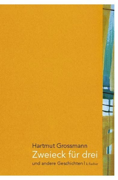 Cover von Zweieck für drei und andere Geschichten