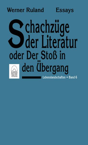 Cover von Lebenslandschaften / Schachzüge der Literatur oder Der Stoß in den Übergang