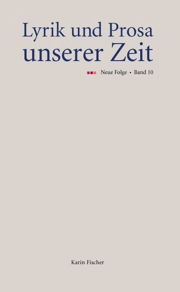 Cover von Lyrik und Prosa unserer Zeit. Neue Folge. Band 10