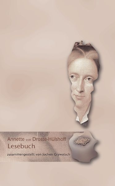 Cover von Annette von Droste-Hülshoff Lesebuch